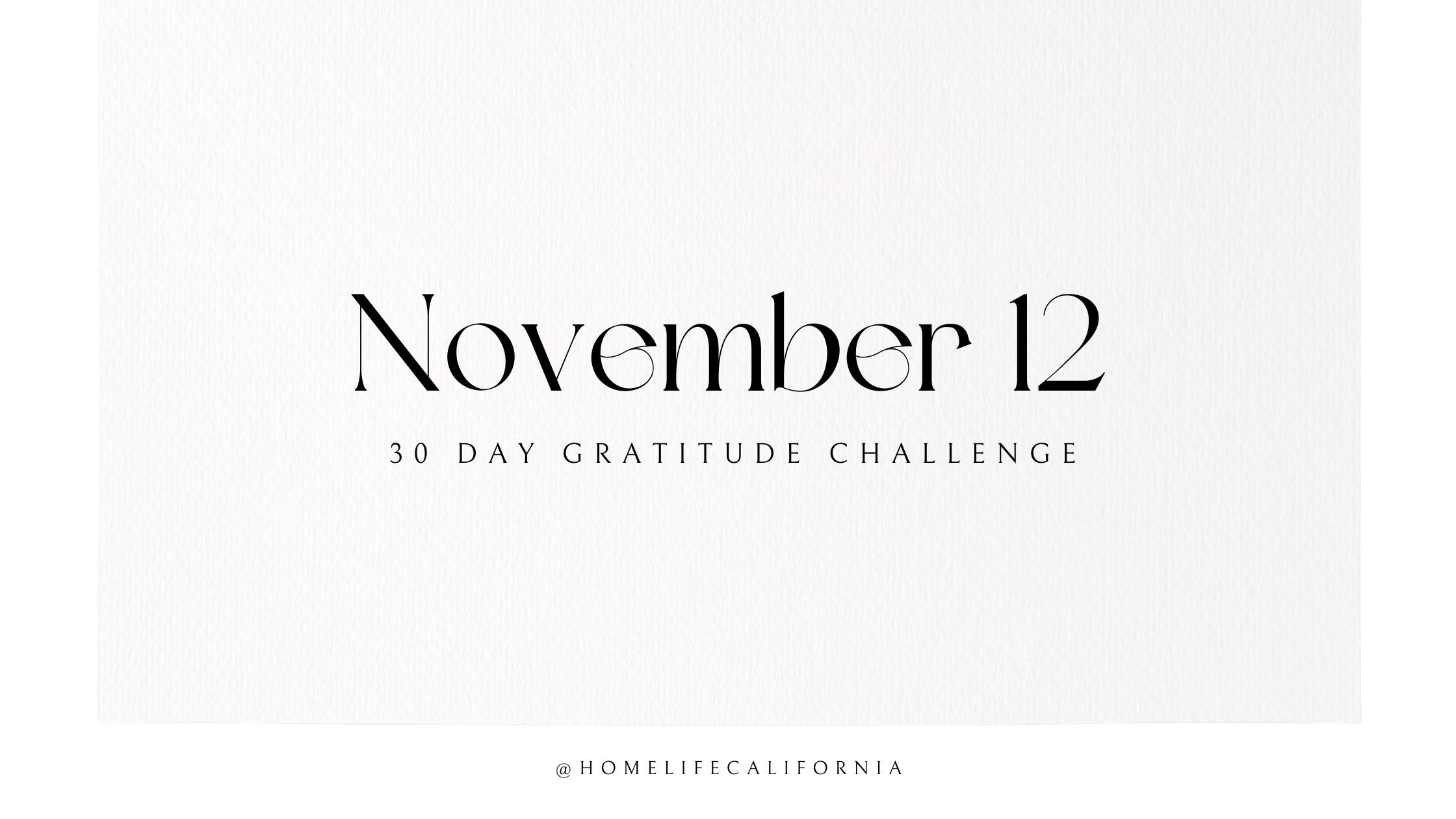 November 12 - 30 Day Gratitude Challenge