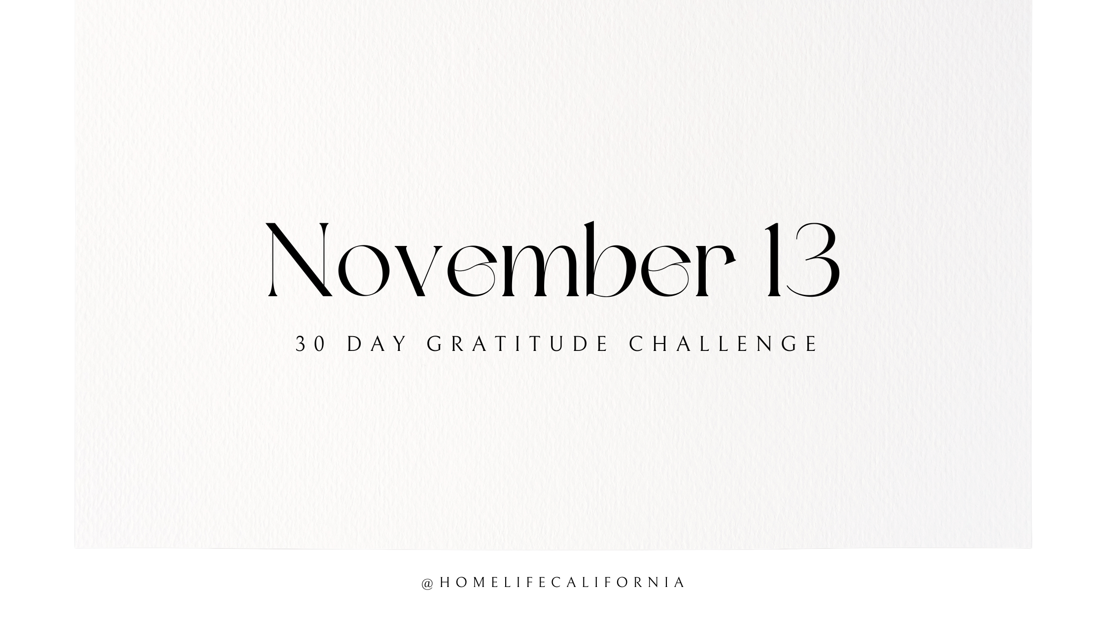 November 13 - 30 Day Gratitude Challenge