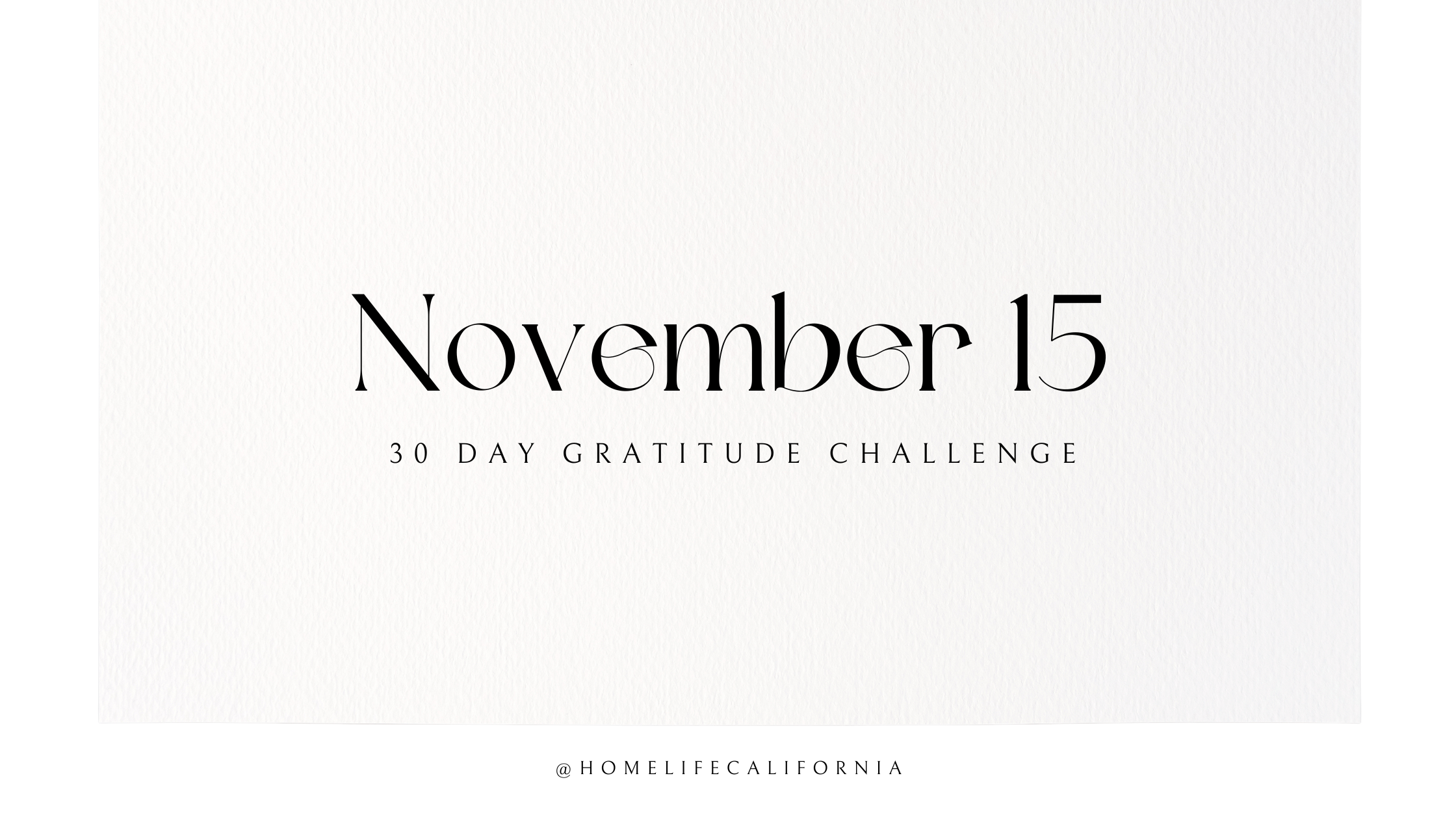 November 15 - 30 Day Gratitude Challenge