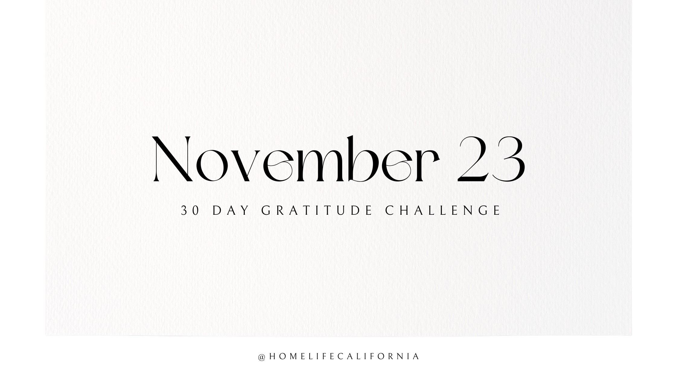 November 23 - 30 Day Gratitude Challenge