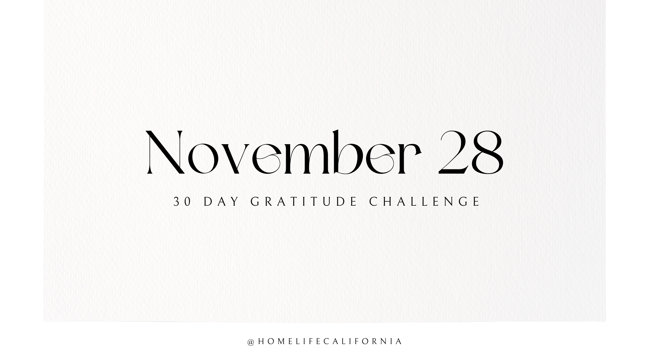 November 28 - 30 Day Gratitude Challenge