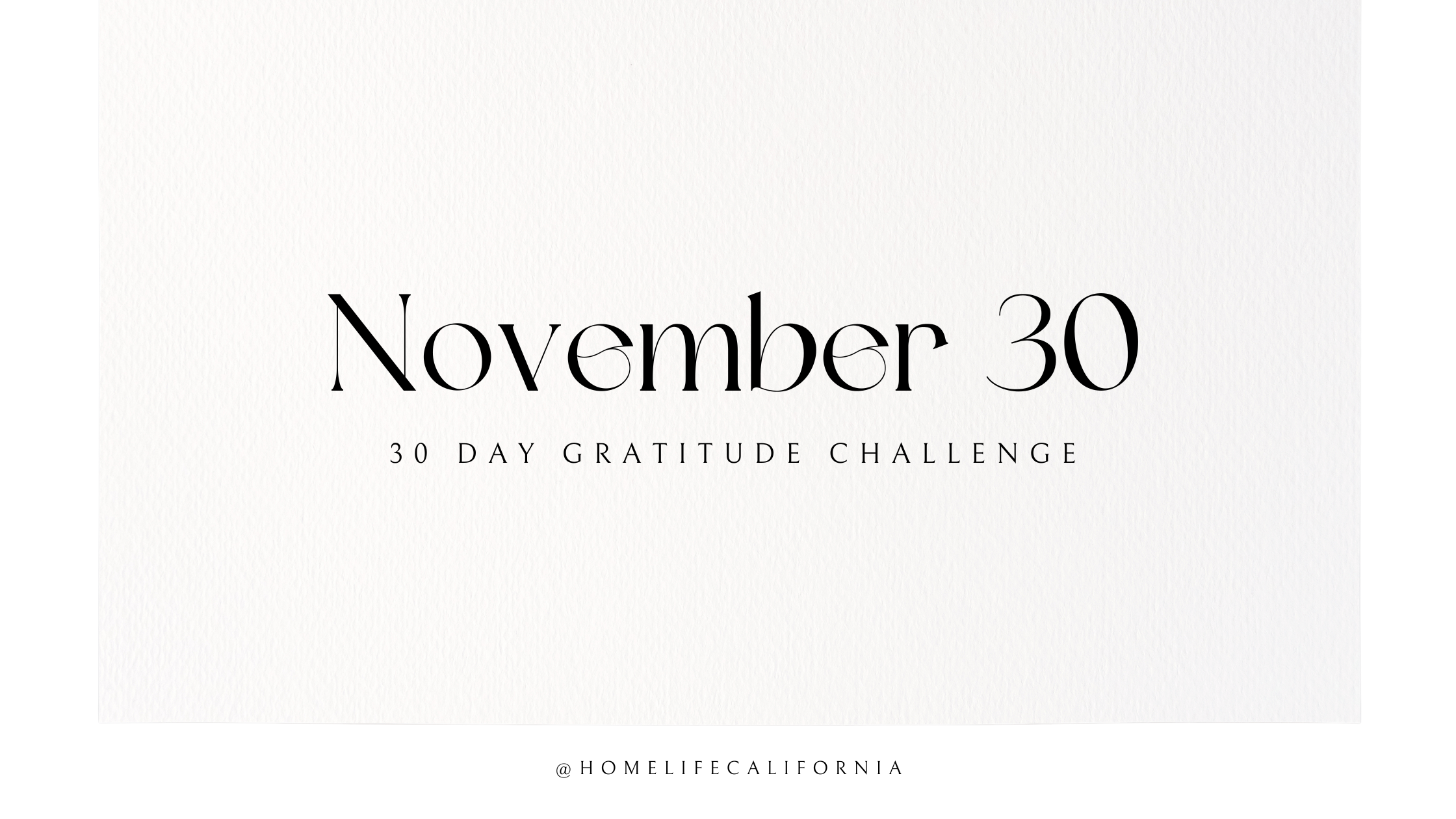 November 30 - 30 Day Gratitude Challenge